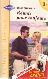 Réunis pour toujours - Leigh Michaels -  Horizon - Livre