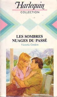 Les sombres nuages du passé - Victoria Gordon -  Harlequin - Livre