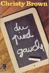 Du pied gauche - Christy Brown -  Le Livre de Poche - Livre