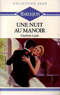 Une nuit au manoir - Charlotte Lamb -  Azur - Livre