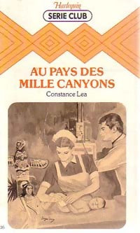 Au pays des mille canyons - Constance Lea -  Série Club - Livre
