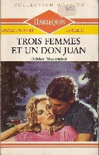 Trois femmes et un Don Juan - Debbie Macomber -  Horizon - Livre