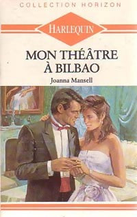 Mon théâtre à Bilbao - Joanna Mansell -  Horizon - Livre