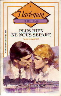 Plus rien ne nous sépare - Sandra Marton -  Série Club - Livre