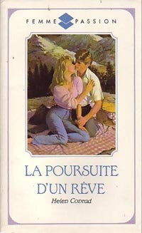 La poursuite d'un rêve - Helen Conrad -  Femme Passion - Livre