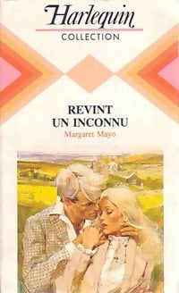 Revint un inconnu - Margaret Mayo -  Harlequin - Livre