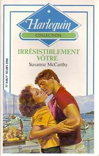 Irrésistiblement vôtre - Susanne McCarthy -  Harlequin - Livre