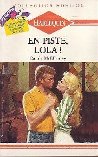 En piste, Lola ! - Carole McElhaney -  Horizon - Livre