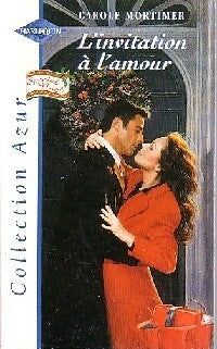 L'invitation à l'amour - Carole Mortimer -  Azur - Livre