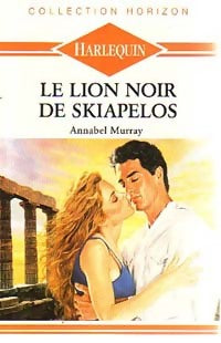 Le lion noir de Skiapelos - Annabel Murray -  Horizon - Livre