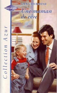Une maman de rêve - Emma Richmond -  Azur - Livre