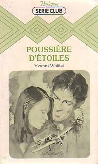Poussière d'étoiles - Yvonne Whittal -  Série Club - Livre