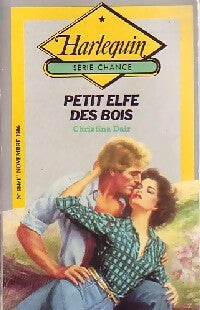 Petit elfe des bois - Christina Dair -  Série Chance - Livre