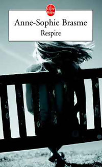 Respire - Anne-Sophie Brasme -  Le Livre de Poche - Livre