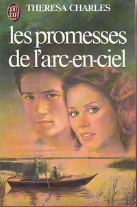 Les promesses de l'arc-en-ciel - Thérésa Charles -  J'ai Lu - Livre