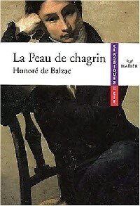 La peau de chagrin - Honoré De Balzac -  Classiques et Cie - Livre