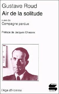 Air de la solitude / Campagne perdue - Gustave Roud -  Poche Suisse - Livre