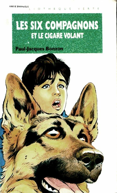 Les six compagnons et le cigare volant - Paul-Jacques Bonzon -  Bibliothèque verte (4ème série) - Livre