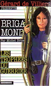 Les trophées du guerrier - Michel Brice -  Brigade Mondaine - Livre