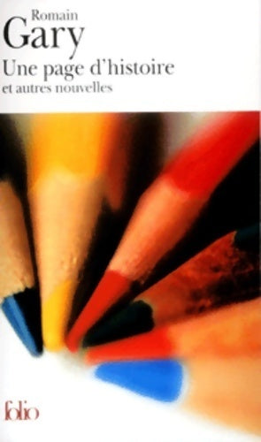 Une page d'histoire - Romain Gary -  Folio - Livre