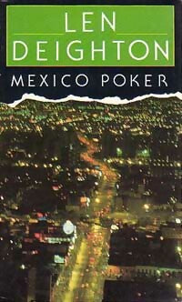 Mexico poker - Len Deighton -  Pocket - Livre