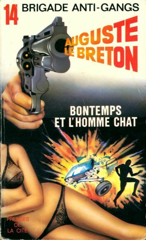 Bontemps et l'homme chat - Auguste Le Breton -  Brigade Anti-gangs - Livre