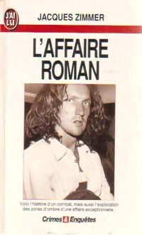 L'affaire Roman - Jacques Zimmer -  J'ai Lu - Livre