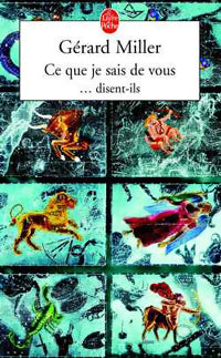 Ce que je sais de vous... disent-ils - Gérard Miller -  Le Livre de Poche - Livre