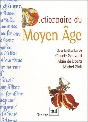 Dictionnaire du Moyen Age - Collectif -  Quadrige - Livre