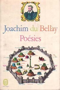 Poésies - Joachim Du Bellay -  Le Livre de Poche - Livre