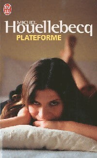 Plateforme - Michel Houellebecq -  J'ai Lu - Livre