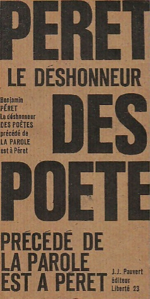Le déshonneur des poètes - Benjamin Péret -  Libertés - Livre
