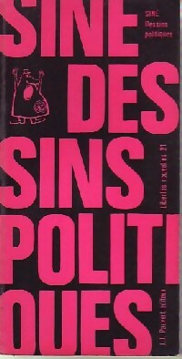 Dessins politiques - Siné -  Libertés - Livre