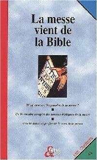 La messe vient de la Bible - Collectif -  Les Carnets de Fêtes et saisons - Livre