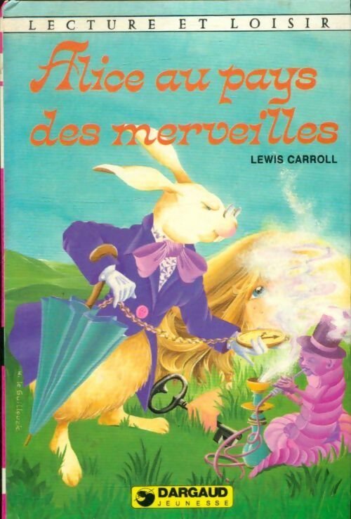 Alice au pays des Merveilles et autres contes... - Lewis Carroll -  Lecture et Loisir - Livre