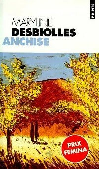 Anchise - Maryline Desbiolles -  Points - Livre