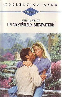 Un mystérieux bienfaiteur - Patricia Wilson -  Azur - Livre