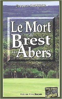 Le mort de Brest-Les-Abers - Jacques Caouder -  Enquêtes & Suspense - Livre