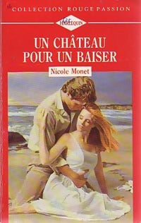 Un château pour un baiser - Nicole Monnet -  Rouge Passion - Livre