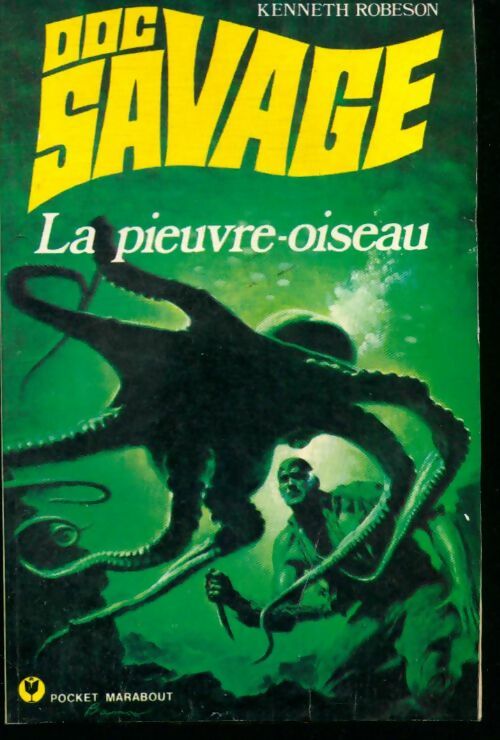 La pieuvre-oiseau - Kenneth Robeson -  Pocket Marabout - Livre