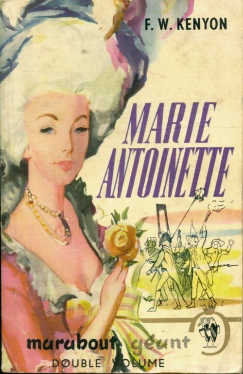 Marie-Antoinette - F.W. Kenyon -  Géant - Livre