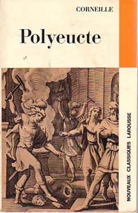Polyeucte - Pierre Corneille -  Classiques Larousse - Livre