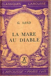 La mare au diable - George Sand -  Classiques Larousse - Livre