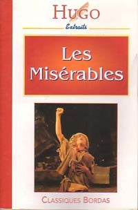 Les misérables - Victor Hugo -  Classiques Bordas - Livre