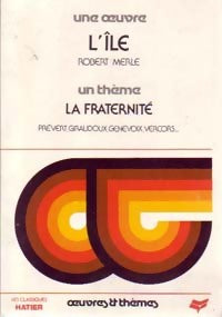 L'île - Robert Merle -  Oeuvres et Thèmes - Livre