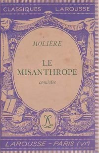 Le misanthrope - Molière -  Classiques Larousse - Livre