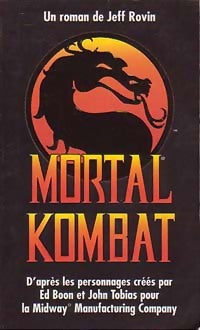 Mortal Kombat - Jeff Rovin -  Fleuve Noir Cinéma - Livre