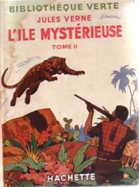 L'île mystérieuse Tome II - Jules Verne -  Bibliothèque verte (1ère série) - Livre