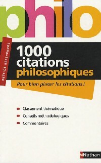 1000 citations philosophiques - Denis Huisman ; Serge Le Strat -  Les Petites Références - Livre