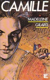 Camille - Madeleine Gilard -  LF - Livre